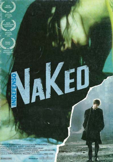 naked pelicula|Indefenso (Naked) (1993) .